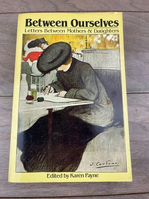 Between Ourselves Karen Payne 1984 First Edition Women's Studies Houghton