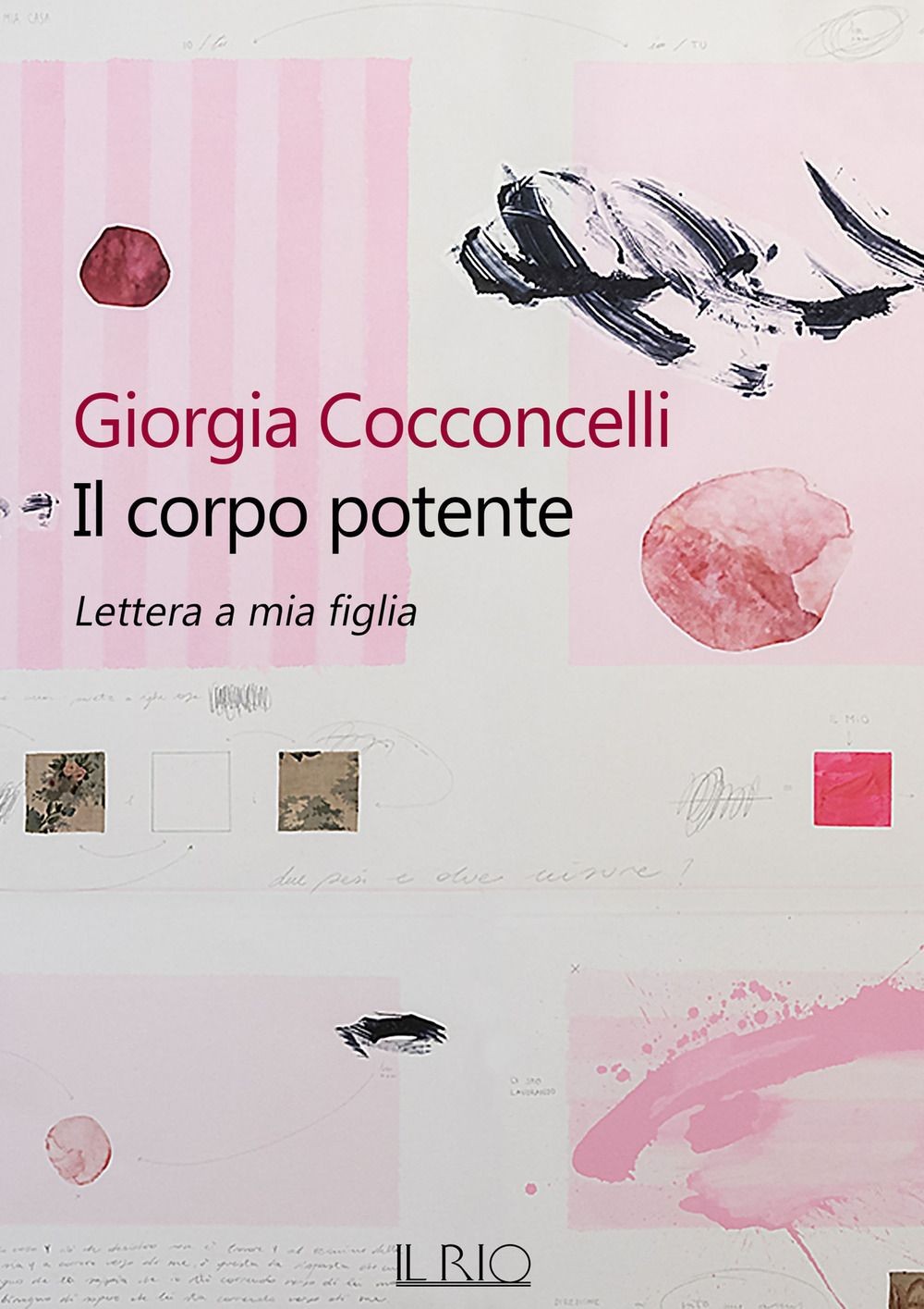Libro Nuovo - Cocconcelli Giorgia - Il Corpo Potente. Lettera A Mia Figlia  - Il