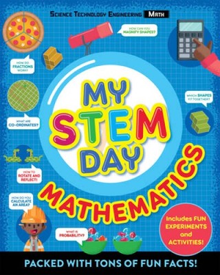 My STEM Day: Math: Packed with fun facts and activities - Paperback - VERY GOOD
