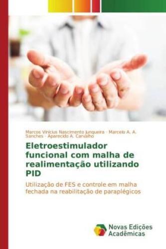 Thumbnail - Eletroestimulador Funcional Com Malha De Realimentação Utilizando Pid