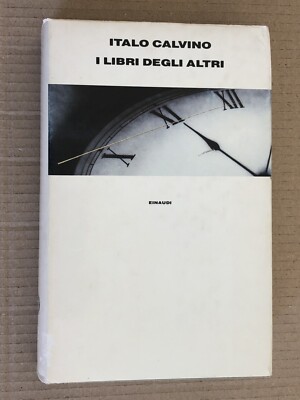 Italo Calvino - DIE BÜCHER DER ANDEREN Briefe - Einaudi 1991 Erstausgabe