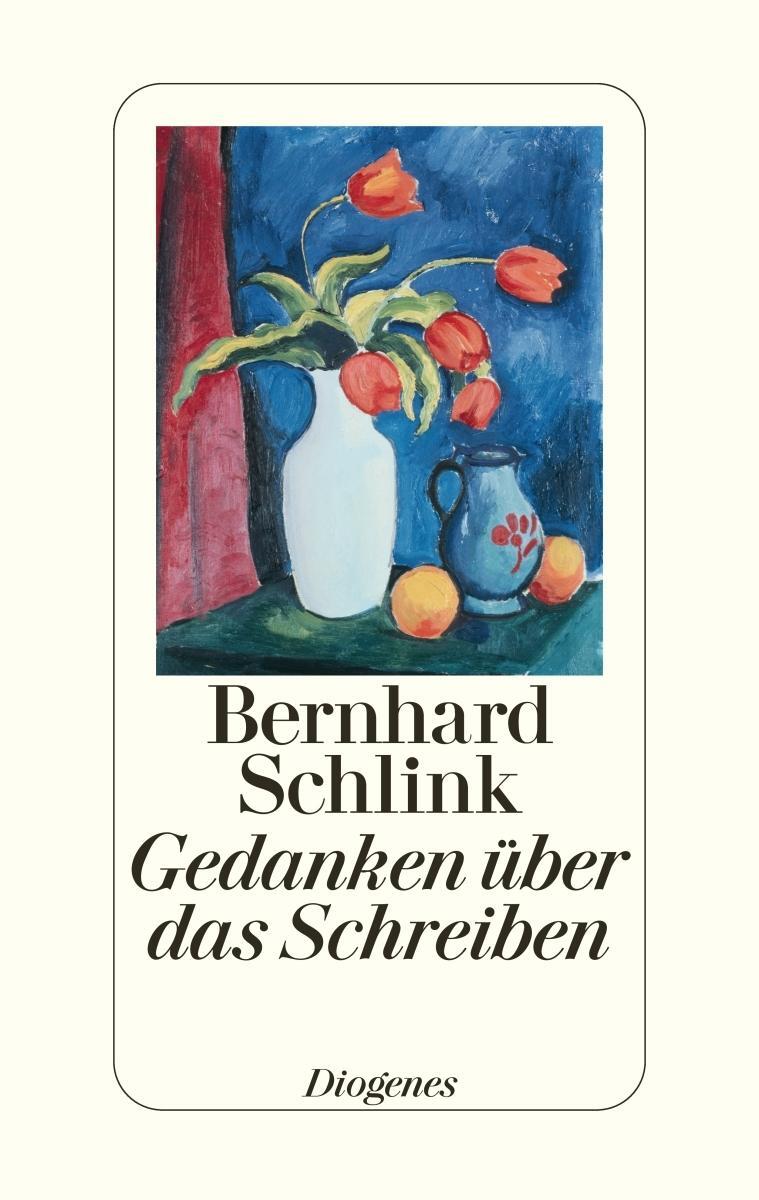 Thumbnail - Bernhard Schlink / Gedanken Über Das Schreiben9783257067835