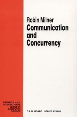 Communication and Concurrency, Milner, Robin, 9780131150072