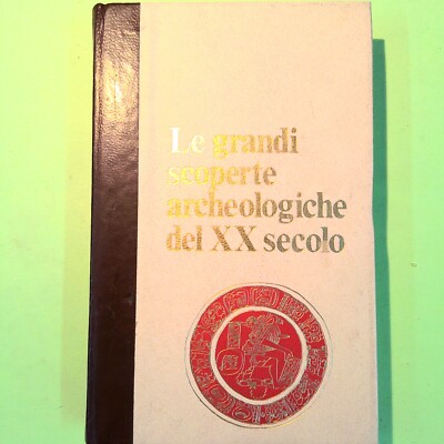 DIE GROSSEN ARCHÄOLOGISCHEN ENTDECKUNGEN DES 20. JAHRHUNDERTS VOL III FERNI 1976