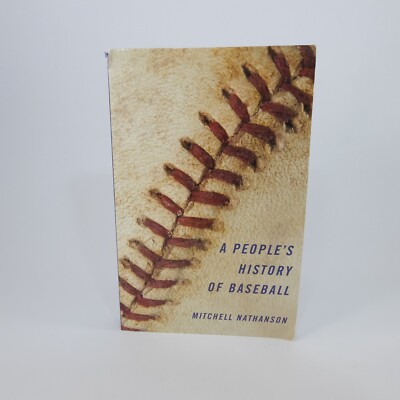 A People's History of Baseball by Mitchell Nathanson Paperback Sports Law MLB