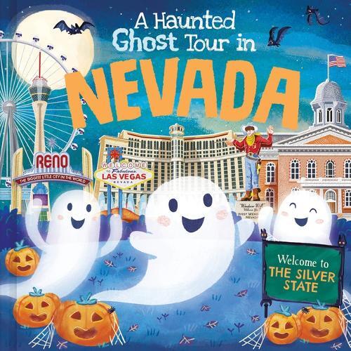 Louise Martin Gabriele Tafuni A Haunted Ghost Tour in Nevada (Hardback)