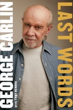 Last Words by Carlin, George