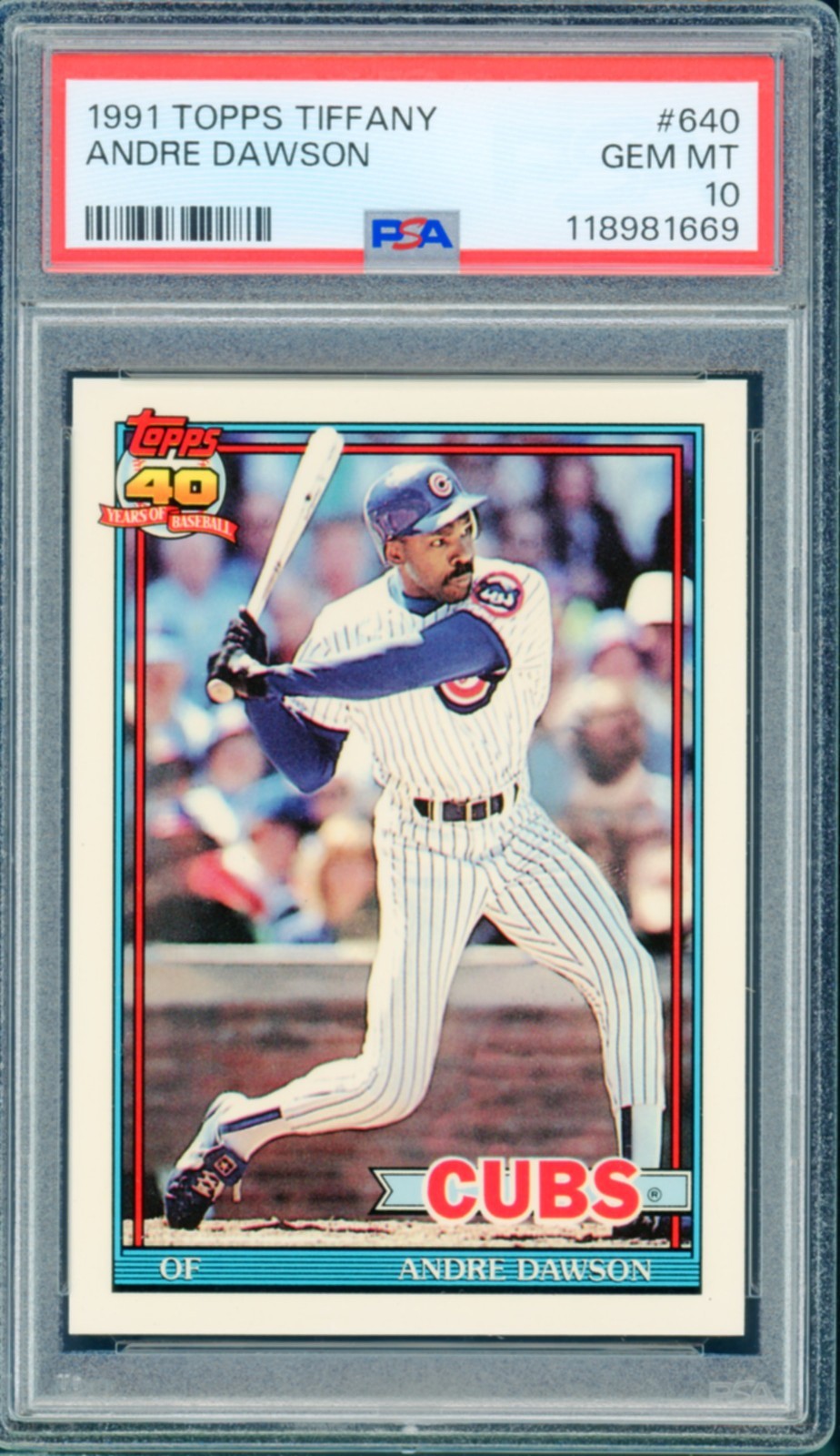 1991 TOPPS TIFFANY #640 ANDRE DAWSON HOF CUBS PSA 10 GEM MINT POP 43 JUST GRADED
