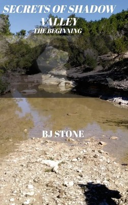 Bj Stone | Secrets Of Shadow Valley - The Beginning | Buch | Englisch (2023)