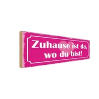 Holzschild 10X27 Cm Zuhause Ist Da Wo Du Bist Dekoration Deko Geschenk Holz Schi