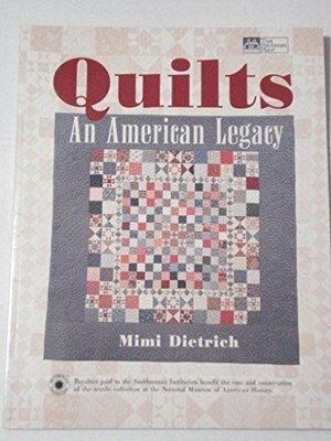 Quilts: An American Legacy Buch Martingale & Co Inc