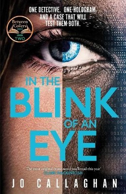 In The Blink of An Eye: the most original crime nove...
