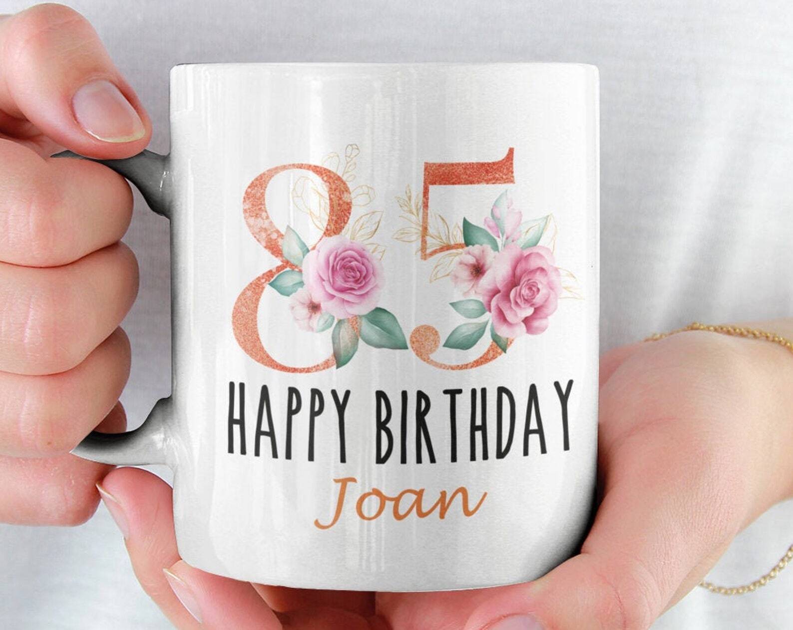85th Birthday Mug 85th Birthday Gift 85th Birthday Gift For Women Birthday Mug