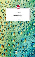 Lesenswert. Life Is A Story - Story.One Lea Ebner