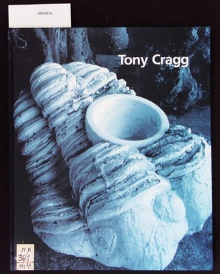 Tony Cragg : Kunstsammlung Nordrhein-Westfalen. [Düsseldorf, 18. November 1989 -