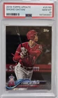 SHOHEI OHTANI 2018 TOPPS UPDATE #US189 PSA 10 GEM MINT RC ROOKIE CARD