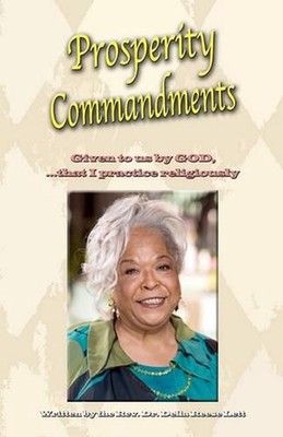 Prosperity Commandments: Given to us by God, that I practice religiously by Dell