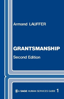 Grantsmanship Armand Lauffer Taschenbuch Kartoniert / Broschiert Englisch 1983