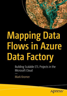 Mark Kromer | Mapping Data Flows in Azure Data Factory | Taschenbuch | Englisch