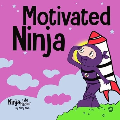 Motivated Ninja: A Social, Emotional Lea..., Nhin, Mary