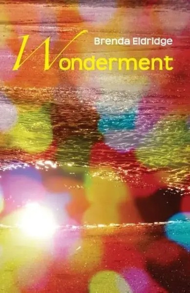 Wonderment Brenda Eldridge Taschenbuch Kartoniert / Broschiert Englisch 2015-image