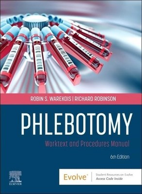 Phlebotomy Worktext and Proced - GOOD