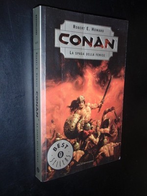 ROBERT E. HOWARD - CONAN DAS SCHWERT DES PHÖNIX