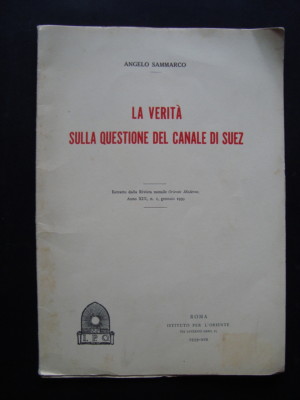 ANGELO SAMMARCO THE TRUTH ON THE QUESTION OF THE CANAL OF SUEZ ENGLAND 1939