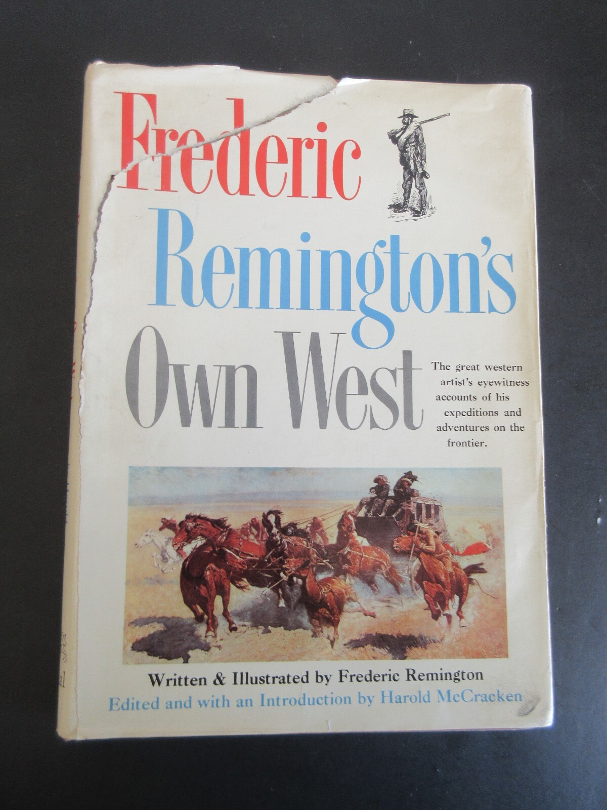 FREDERIC REMINGTON'S OWN WEST BY FREDERIC REMINGTON 1960