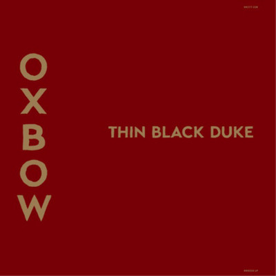 Oxbow Thin Black Duke (CD) Album (UK IMPORT)