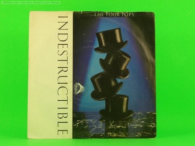 FOUR TOPS INDESTRUCTIBLE (2) (137) 7'' ARISTA