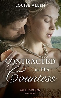 Contracted As His Countess (Historical) by Allen, Louise Book The Fast Free