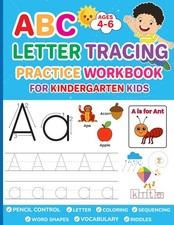 ABC Letter Tracing Practice Workbook for Kindergarten Kids: Fun Alphabet Writing