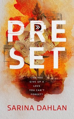 Preset: A Novel (Four Cities Series) (The Four Cities)