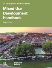 Mixed-Use Development Handbook [Development Handbook series]