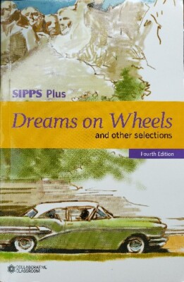 SIPPS Plus Dreams On Wheels And Other Selections Fourth Edition NEW Classroom 