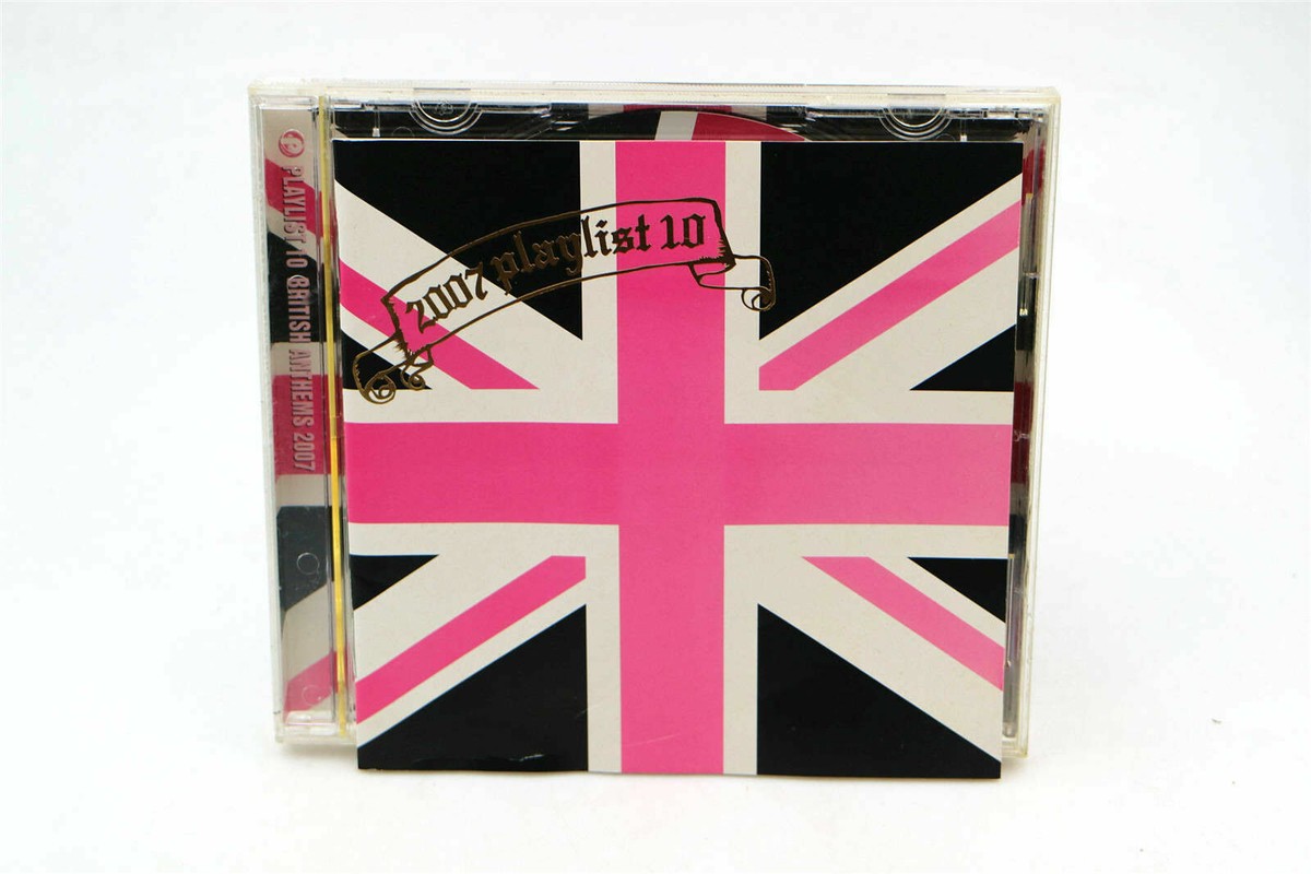 PLAYLIST 10 RITISH ANTHEMS 2007 HPL-0010 JAPAN CD A#7427 | eBay