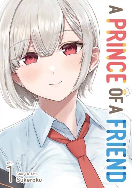 A Prince of a Friend Vol. 1 by Sukeroku (Paperback Book)