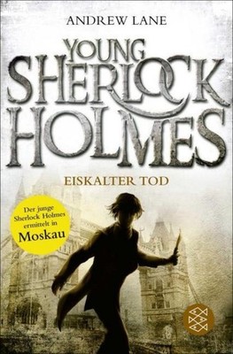 Young Sherlock Holmes 03. Eiskalter Tod ~ Andrew Lane ~  9783596196807