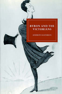 Byron Victorians 4 Andrew Elfenbein Hardcover Cambridge Universit… 9780521454520