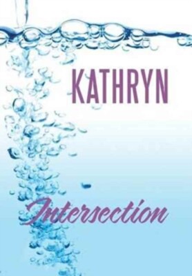 Kathryn - Intersection - New hardback or cased book - 23 - X555z