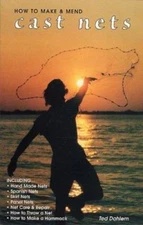 How to Make and Mend Cast Nets, Paperback by Dahlem, T., Like New Used, Free ...