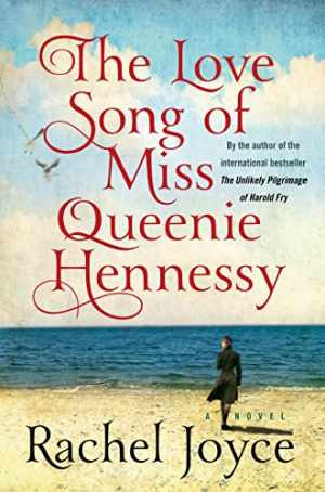 The Love Song Of Miss Queenie Hennessy - Hardcover, by Joyce Rachel - Good