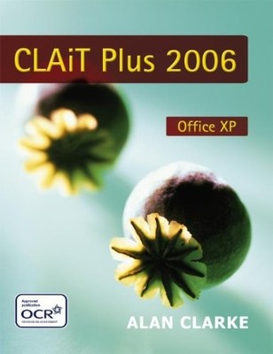 Clait Plus for Office Xp: Level 2 By Alan Clarke