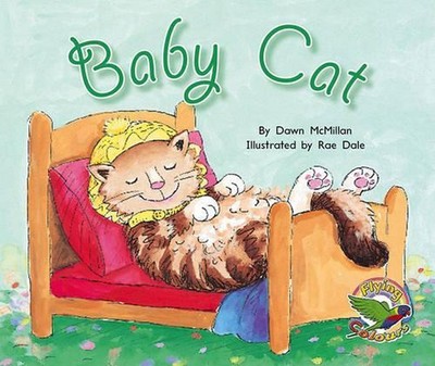 Baby Cat 1st Edition by Dawn McMillan (English) Paperback Book