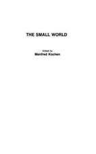 The Small World: A Volume of Recent Research Advances Commemorating Ithiel de So