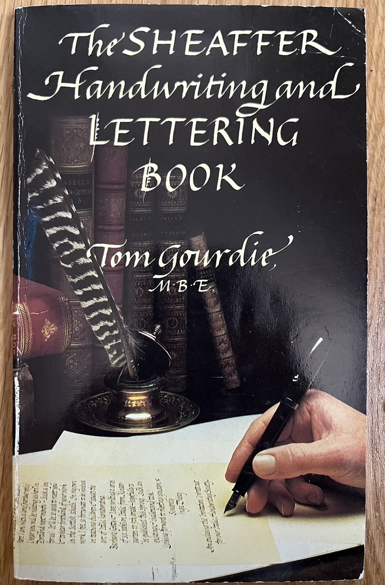 The Sheaffer Handwriting and Lettering Book (Tom Gourdie - 1981