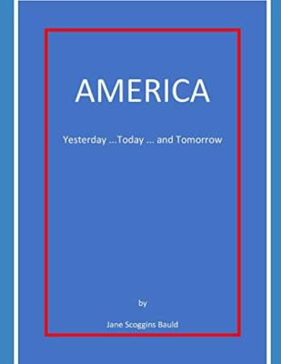America Yesterday...Today...Tomorrow, Bauld 9781798758892 Fast Free ...