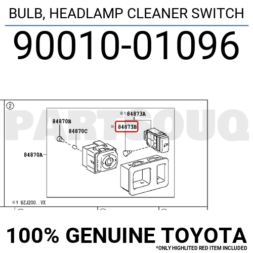ｍ 9001001096 Genuine Toyota BULB, HEADLAMP CLEANER SWITCH 90010