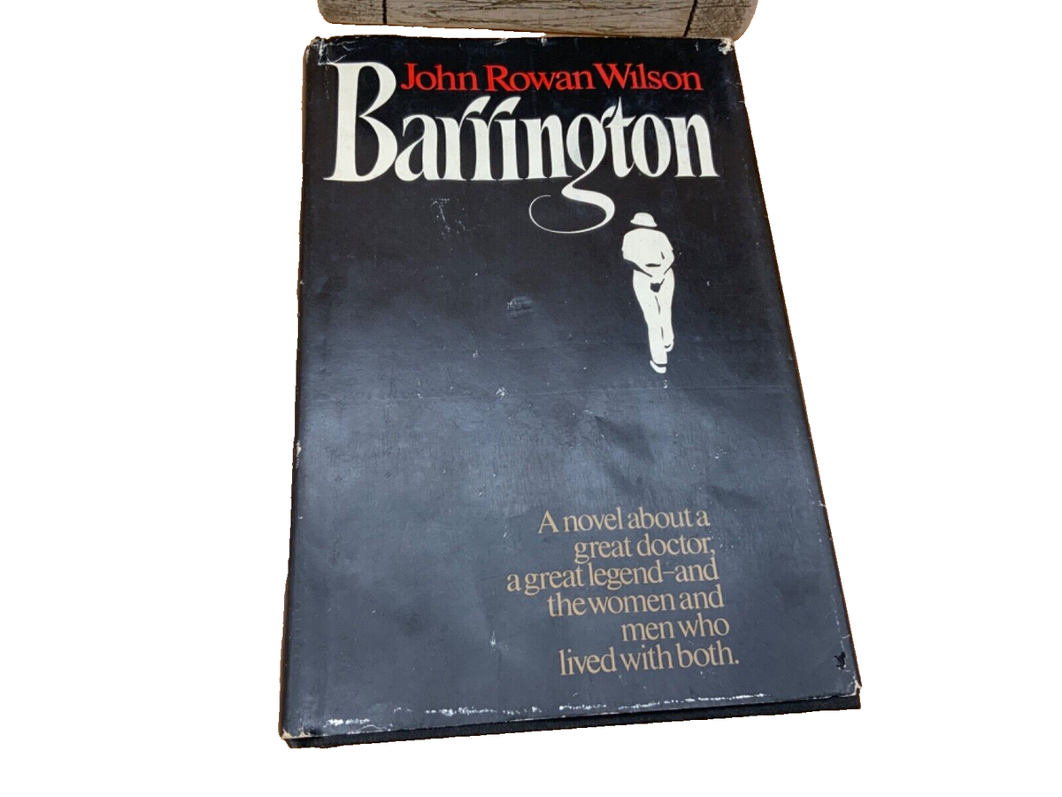 Barrington by John Rowan Wilson-First American Edition/DJ-1971